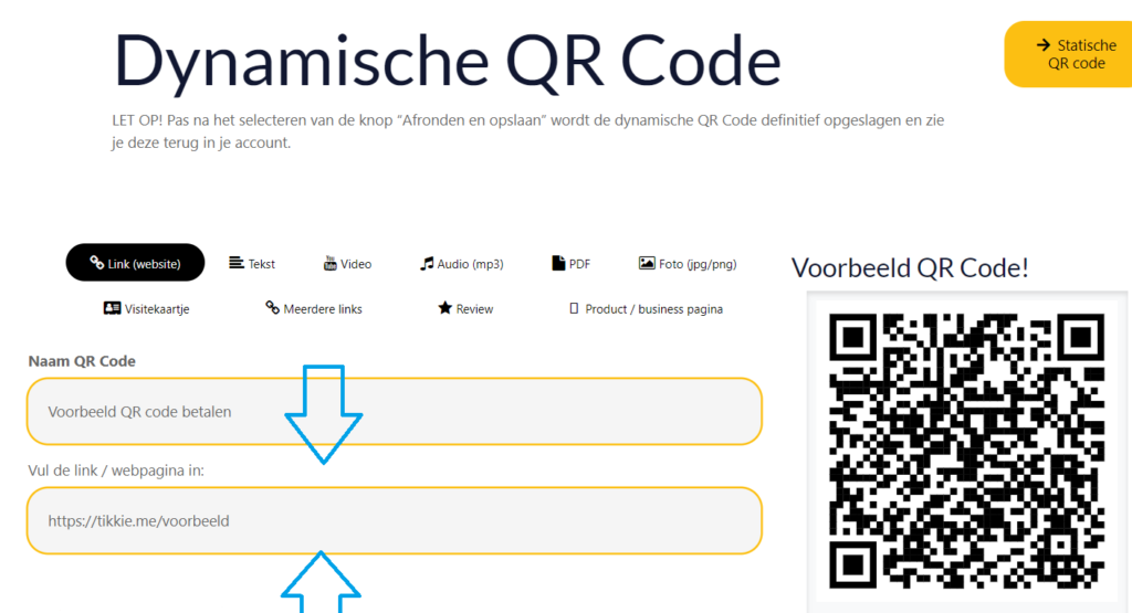 Screenshot van de aanmaakpagina van een dynamische QR code type link. Er staan 2 pijlen die wijzen naar de balk 'vul hier je link/webpagina in'.